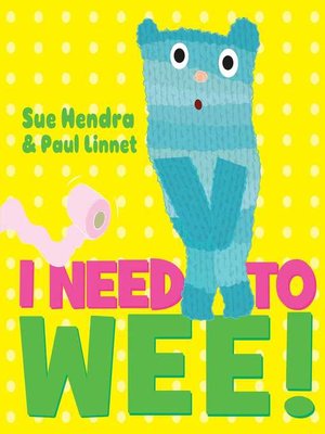 cover image of I Need to Wee!